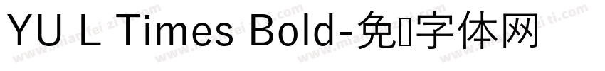 YU L Times Bold字体转换